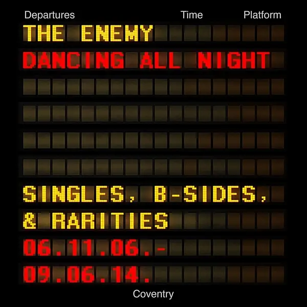 The Enemy Dancing All Night Singles B Sides Rarities CD Rough