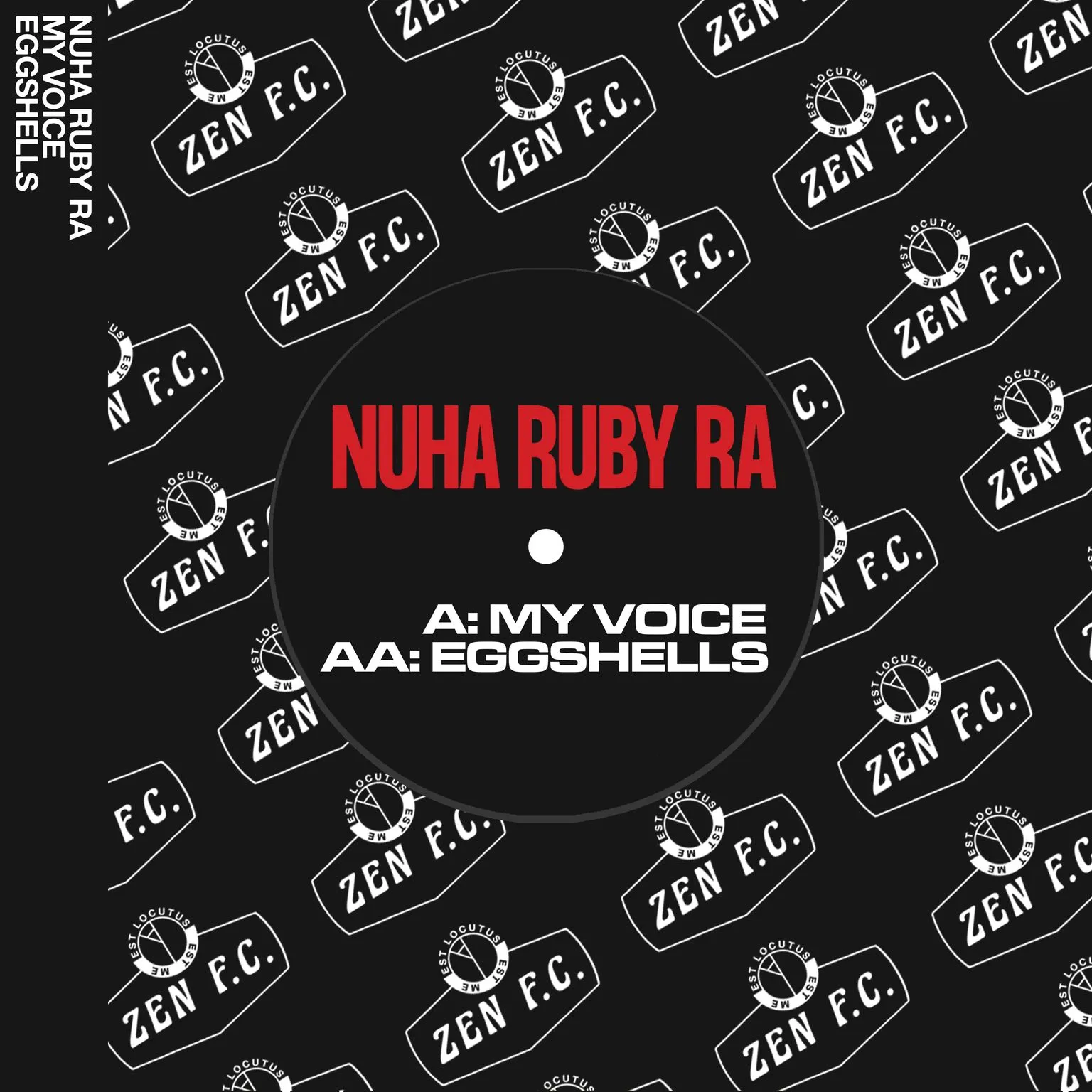 <strong>Nuha Ruby Ra - My Voice / Eggshells</strong> (Vinyl 7 - black)