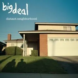 <strong>Big Deal - Distant Neighborhood</strong> (Vinyl 7)
