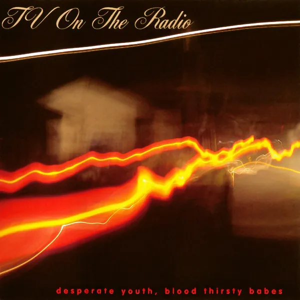 <strong>TV on the Radio - Desperate Youth, Blood Thirsty Babes</strong> (Cd)