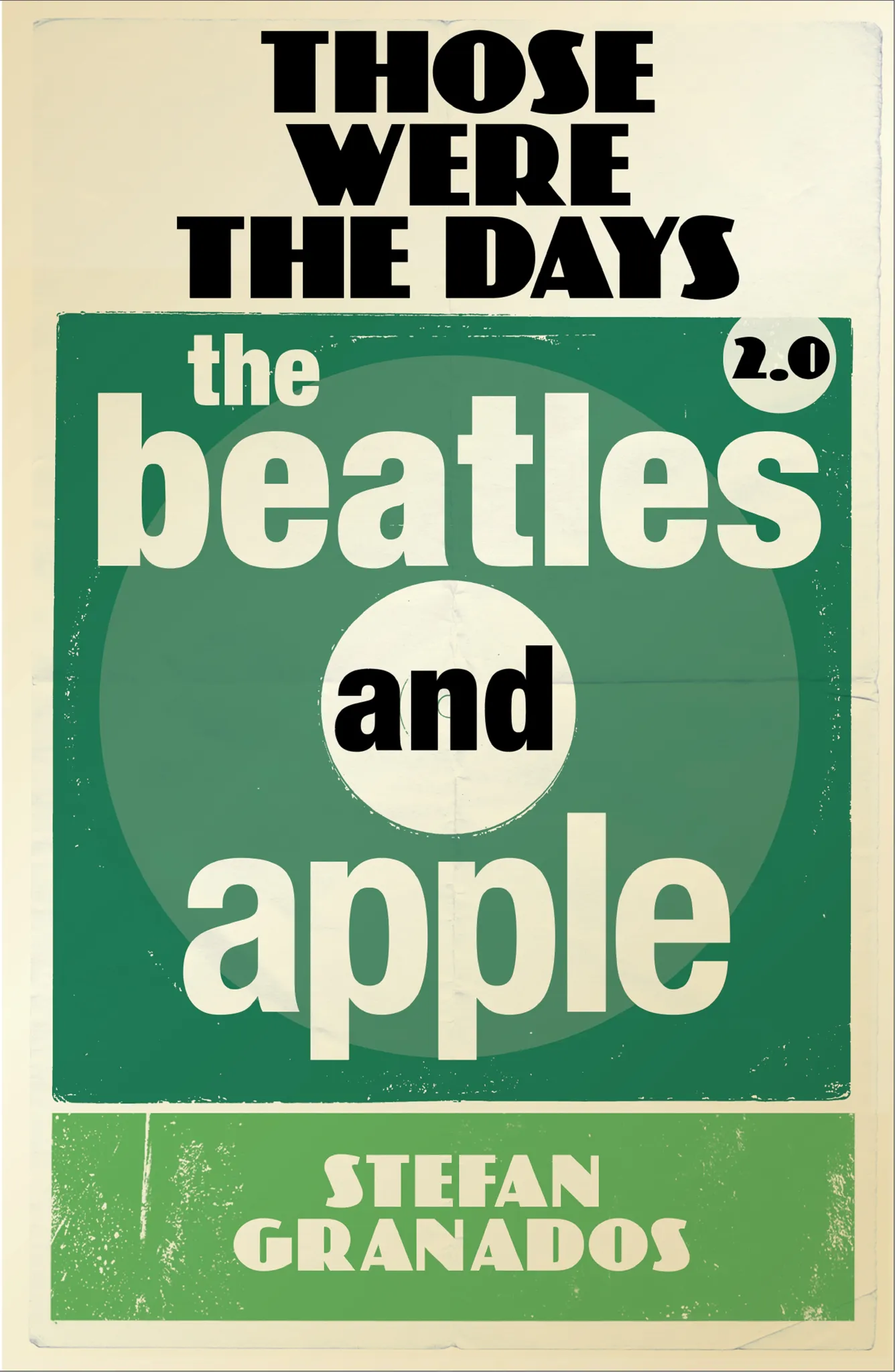 Stefann Granados |  Book | Those Were the Days 2.0: The Beatles