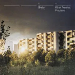 <strong>Breton - Other People's Problems</strong> (Cd)