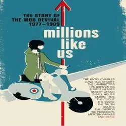 Various - Millions Like Us - The Story of the Mod Revival 1977 - 1989 ...