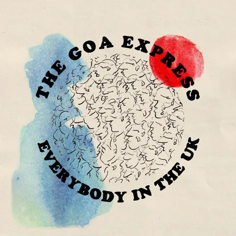 <strong>The Goa Express - Everybody In The UK</strong> (Vinyl 7 - black)