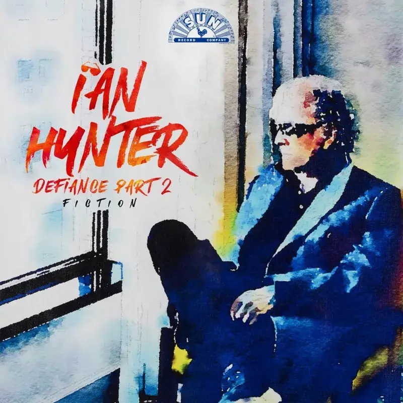 Ian Hunter Defiance Part 2 Fiction RSD 2024 (Vinyl LP) Rough Trade