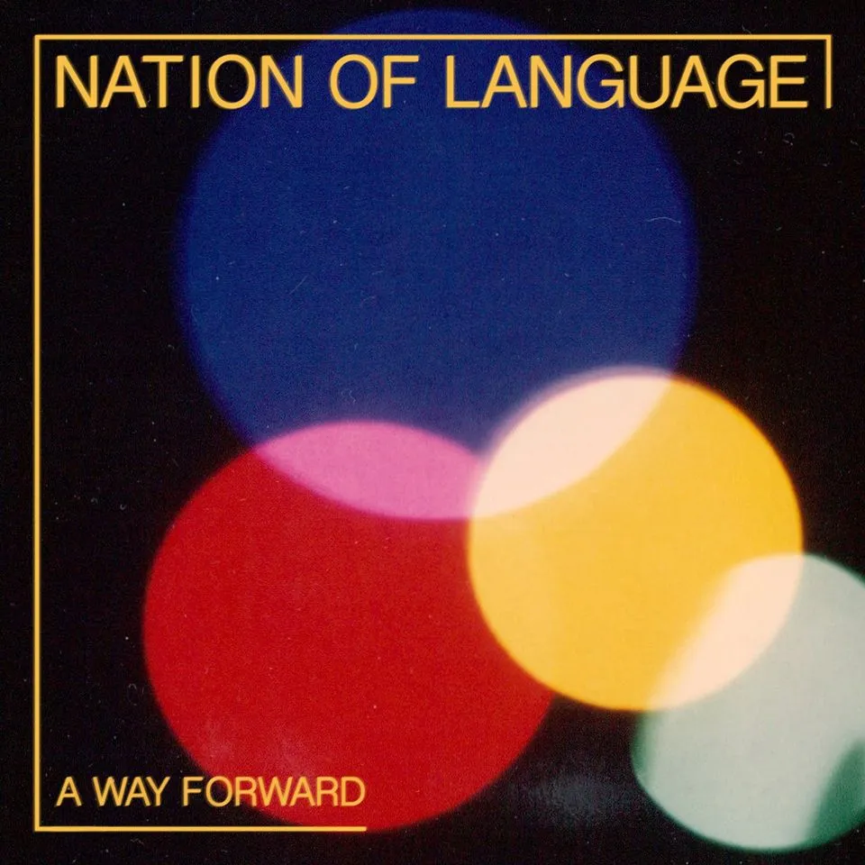 Nation of Language - A Way Forward artwork