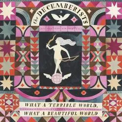 <strong>The Decemberists - What a Terrible World, What a Beautiful World</strong> (Cd)