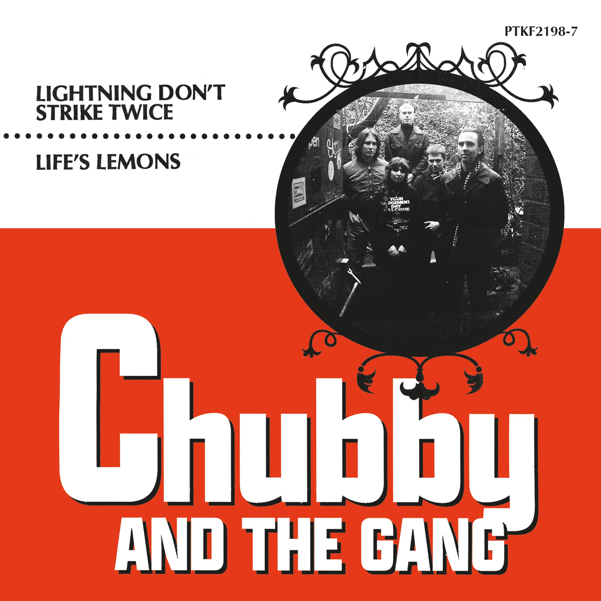 <strong>Chubby and the Gang - Lightning Don’t Strike Twice / Life’s Lemons</strong> (Vinyl 7 - black)