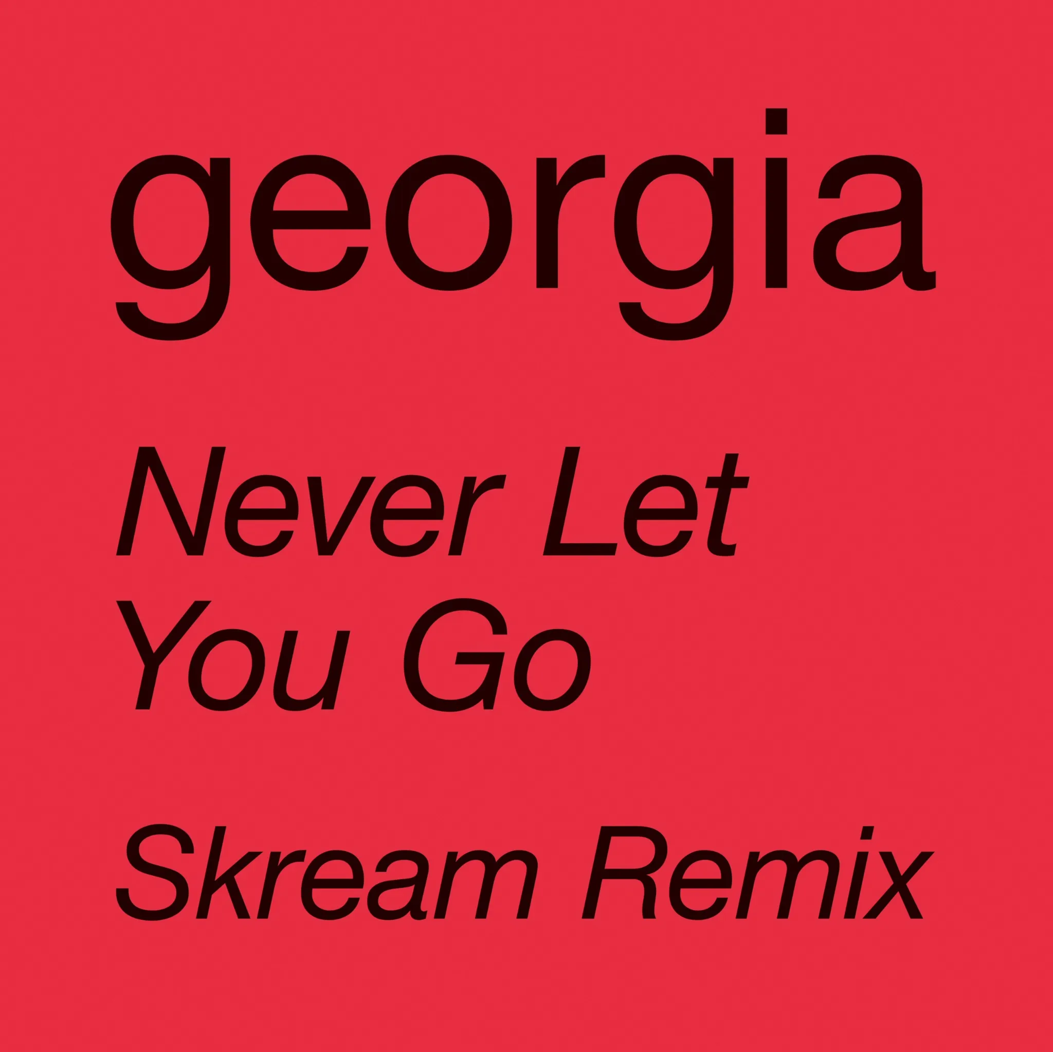 <strong>Georgia - Never Let You Go</strong> (Vinyl 12 - black)
