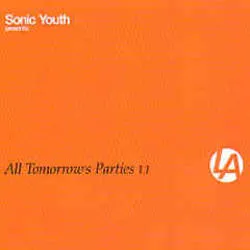 <strong>Sonic Youth - Various - Sonic Youth Present All Tomorrow Parties 1.1</strong> (Cd)