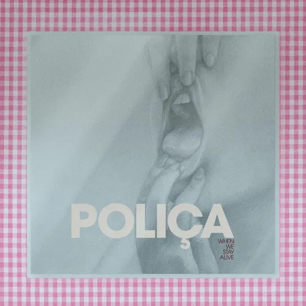 <strong>Polica - When We Stay Alive</strong> (Cd)