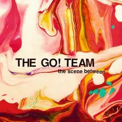 <strong>The Go! Team - The Scene Between</strong> (Cd)