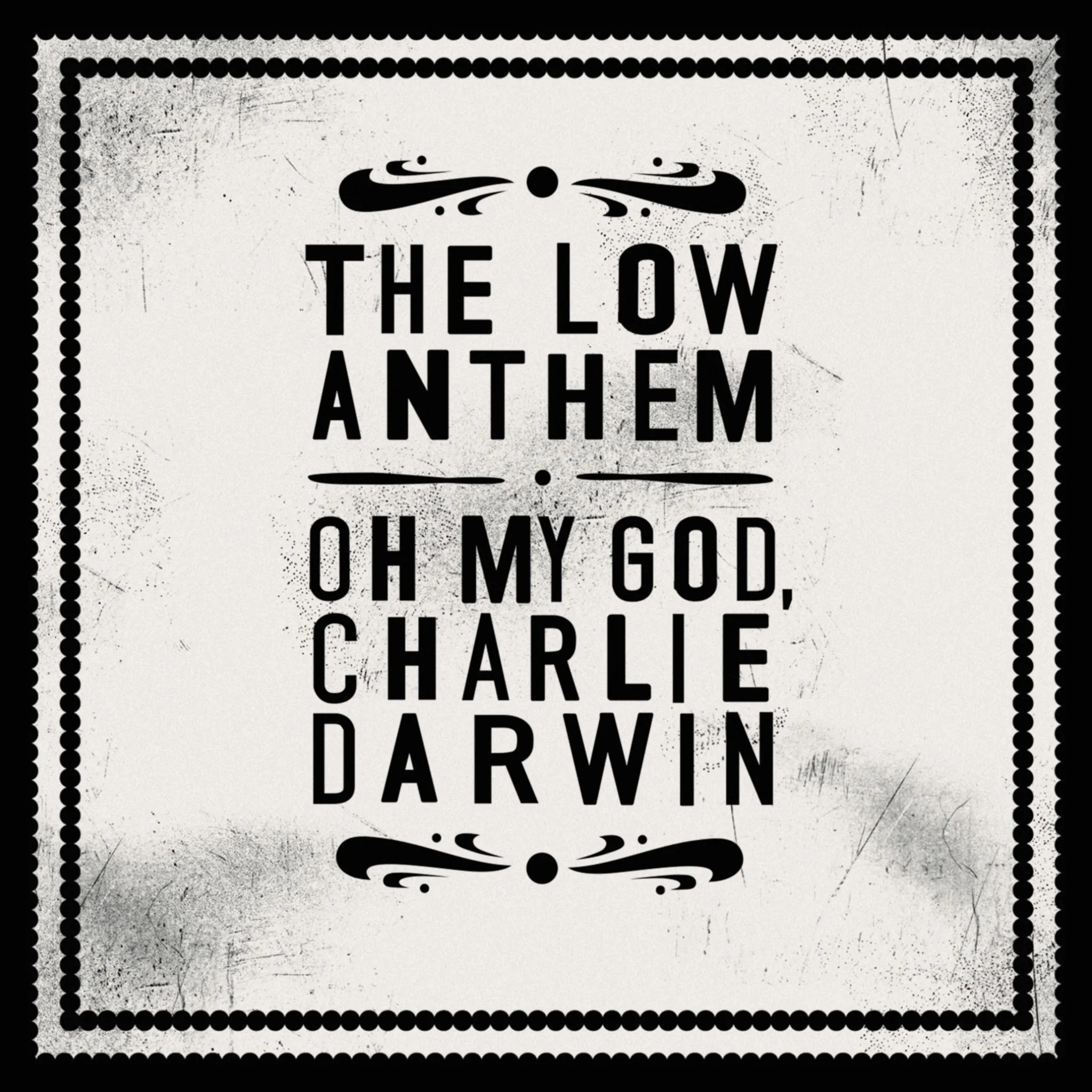 <strong>The Low Anthem - Oh My God, Charlie Darwin - 10th Anniversary</strong> (Vinyl LP - green)