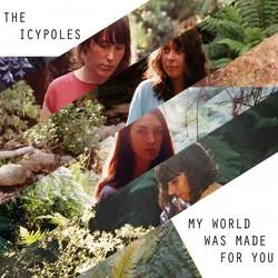 Buy My World Was Made For You via Rough Trade