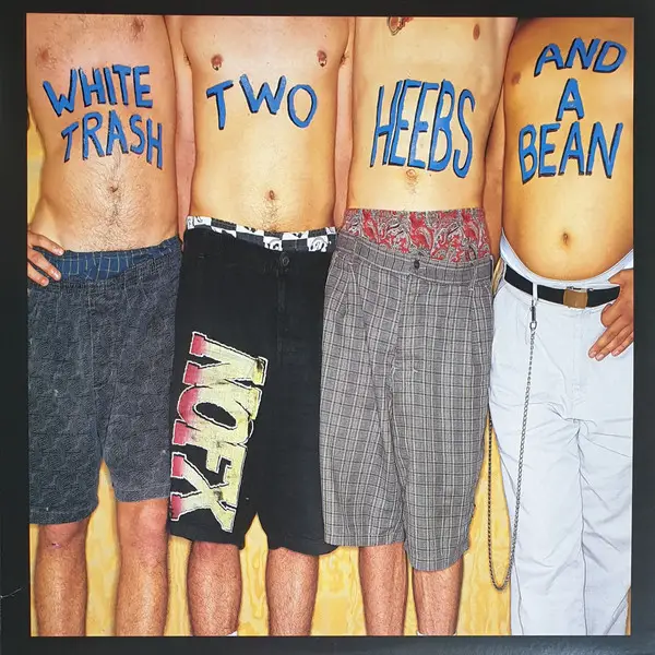 <strong>NOFX - White Trash, Two Heebs and a Bean</strong> (Vinyl LP - black)