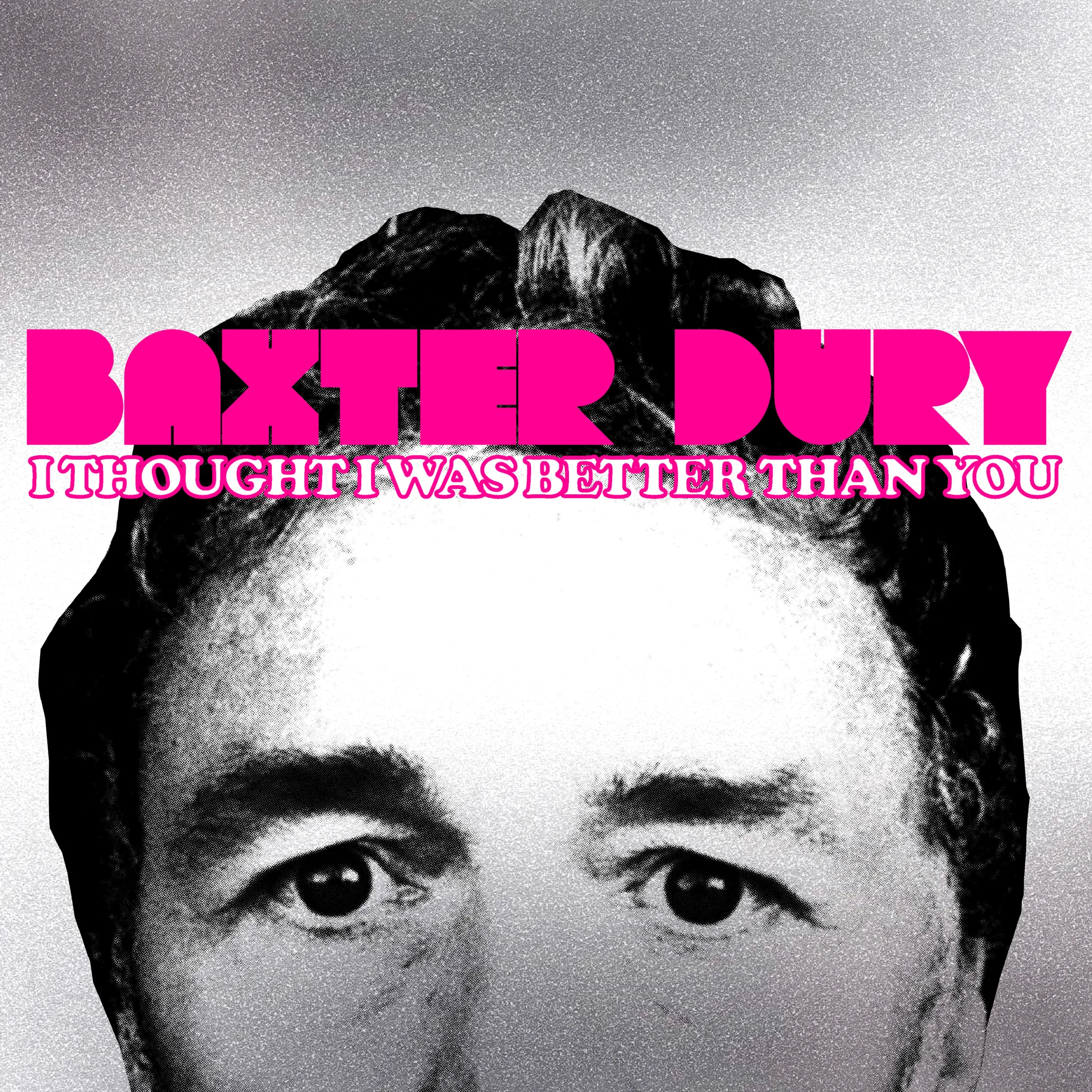 Baxter Dury - I Thought I Was Better Than You artwork
