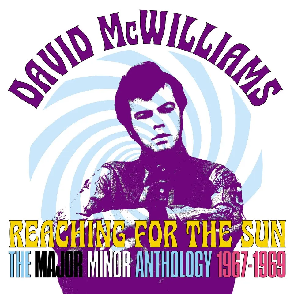 David McWilliams - Reaching For The Sun: The Major Minor Anthology 1967 ...