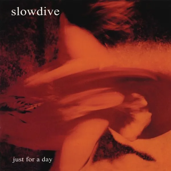<strong>Slowdive - Just For A Day CD</strong> (Cd)