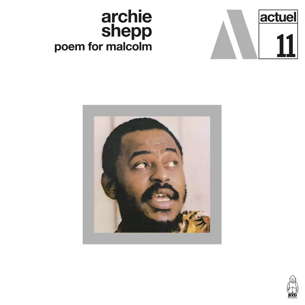 Archie Shepp - Poem For Malcolm - (Vinyl LP, CD) | Rough Trade