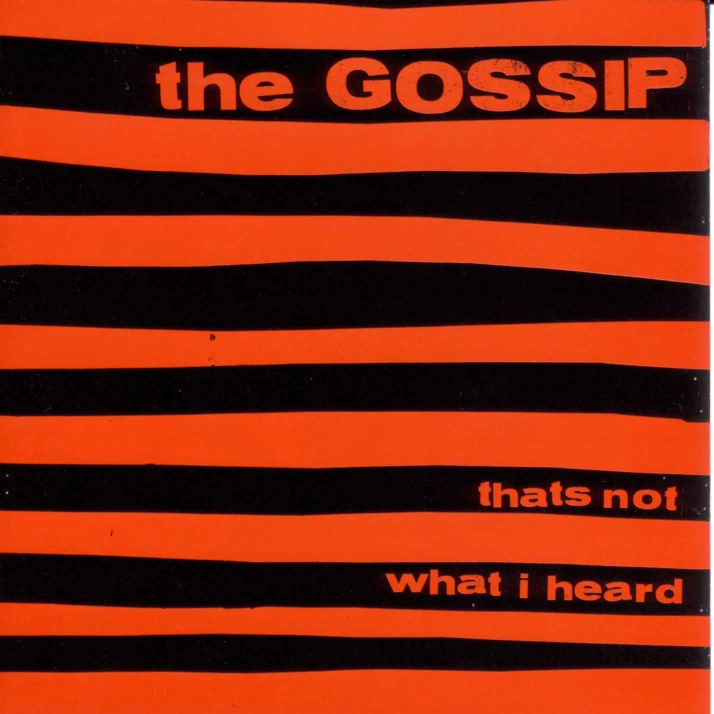 Gossip - That's Not What I Heard artwork