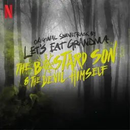 <strong>Let's Eat Grandma - The Bastard Son and the Devil Himself – Original Soundtrack</strong> (Cd)