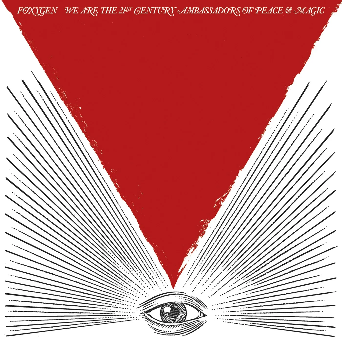 <strong>Foxygen - We Are The 21st Century Ambassadors Of Peace and Magic</strong> (Cd)