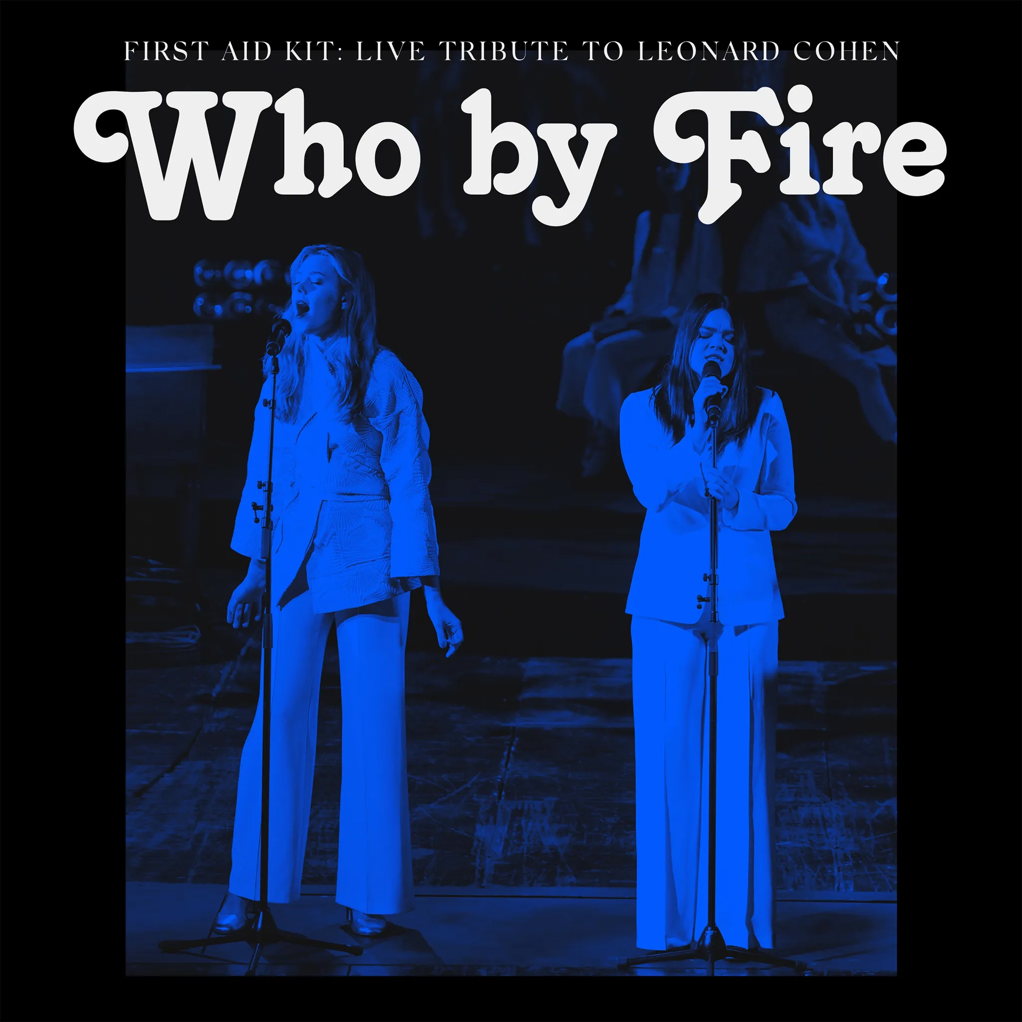 <strong>First Aid Kit - Who By Fire: Live Tribute To Leonard Cohen</strong> (Cd)