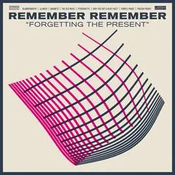 <strong>Remember Remember - Forgetting the Present</strong> (Cd)