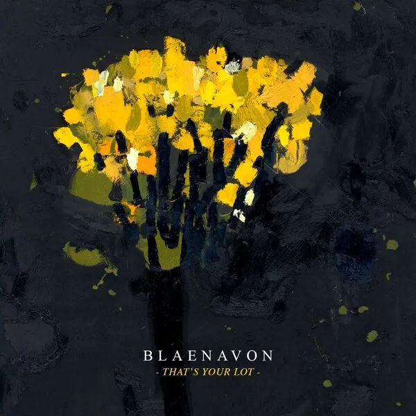 <strong>Blaenavon - That's Your Lot</strong> (Cd)