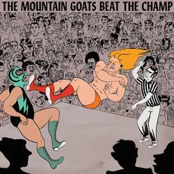 <strong>The Mountain Goats - Beat The Champ</strong> (Cd)