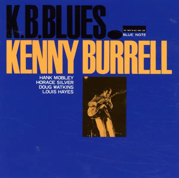 Kenny Burrell Kb Blues Blue Note Tone Poet Series Vinyl Lp Rough Trade 8144