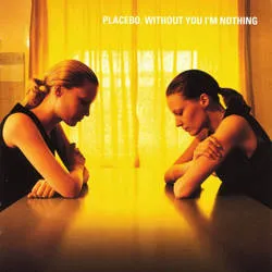 <strong>Placebo - Without You I'm Nothing</strong> (Cd)