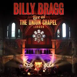 <strong>Billy Bragg - Live at the Union Chapel London</strong> (Cd)