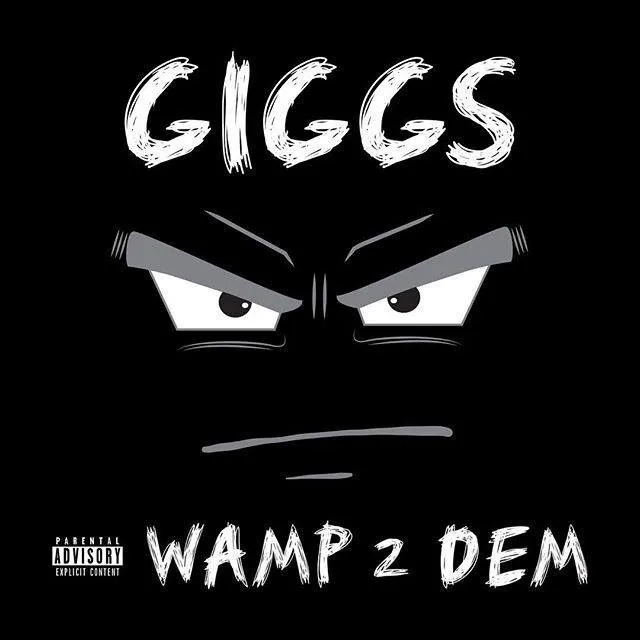 <strong>Giggs - Wamp 2 Dem</strong> (Cd)