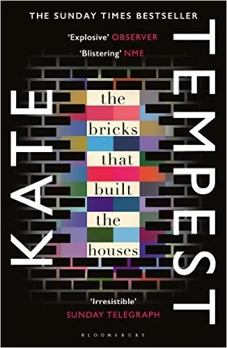 Kae Tempest - The Bricks That Built the Houses artwork