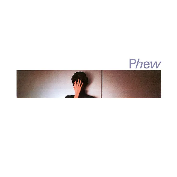 Phew - Phew - (Vinyl LP) | Rough Trade