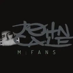 <strong>John Cale - M:Fans</strong> (Cd)