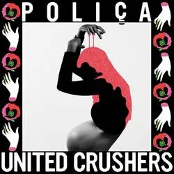 <strong>Polica - United Crushers</strong> (Vinyl LP - black)