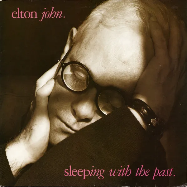 Elton John - Sleeping With The Past artwork