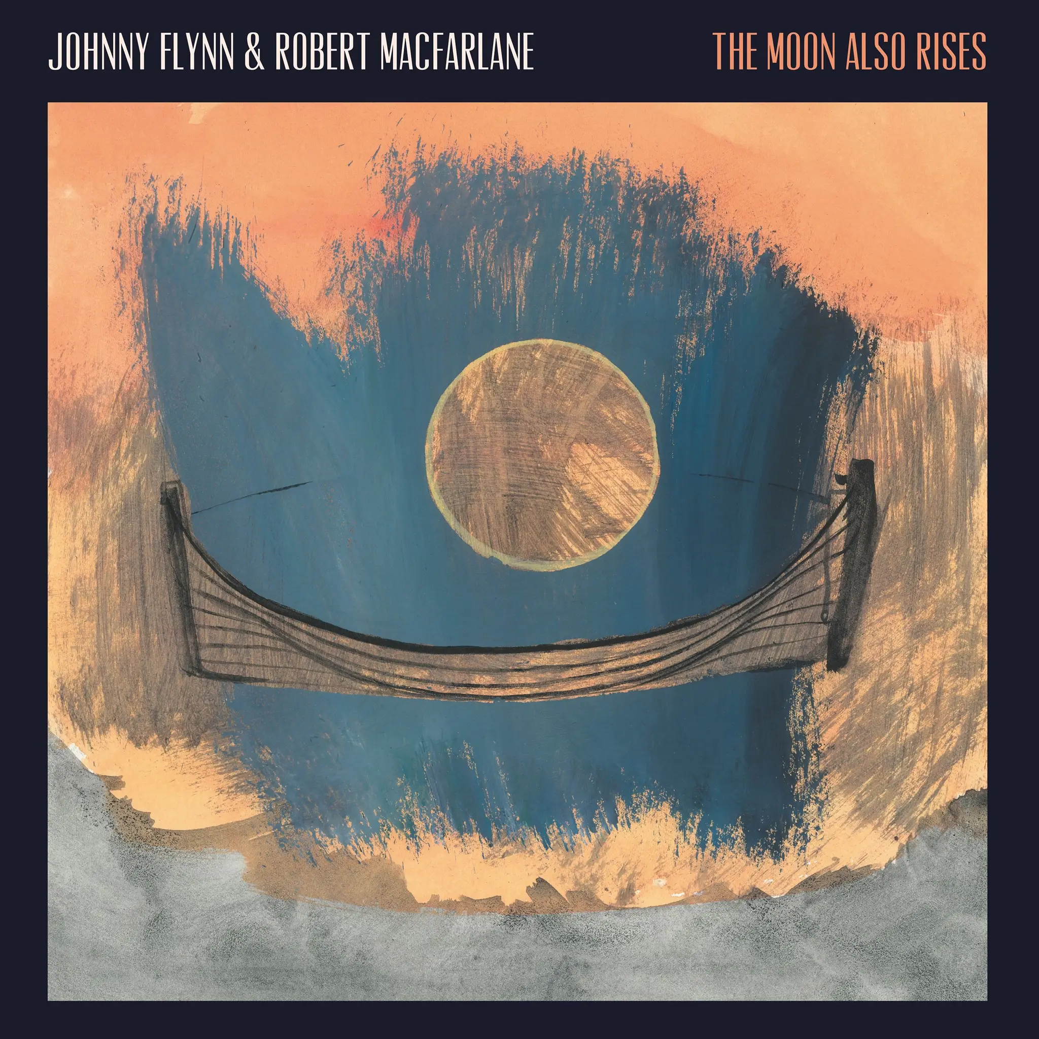 Johnny Flynn and Robert Macfarlane |  CD | The Moon Also Rises  |