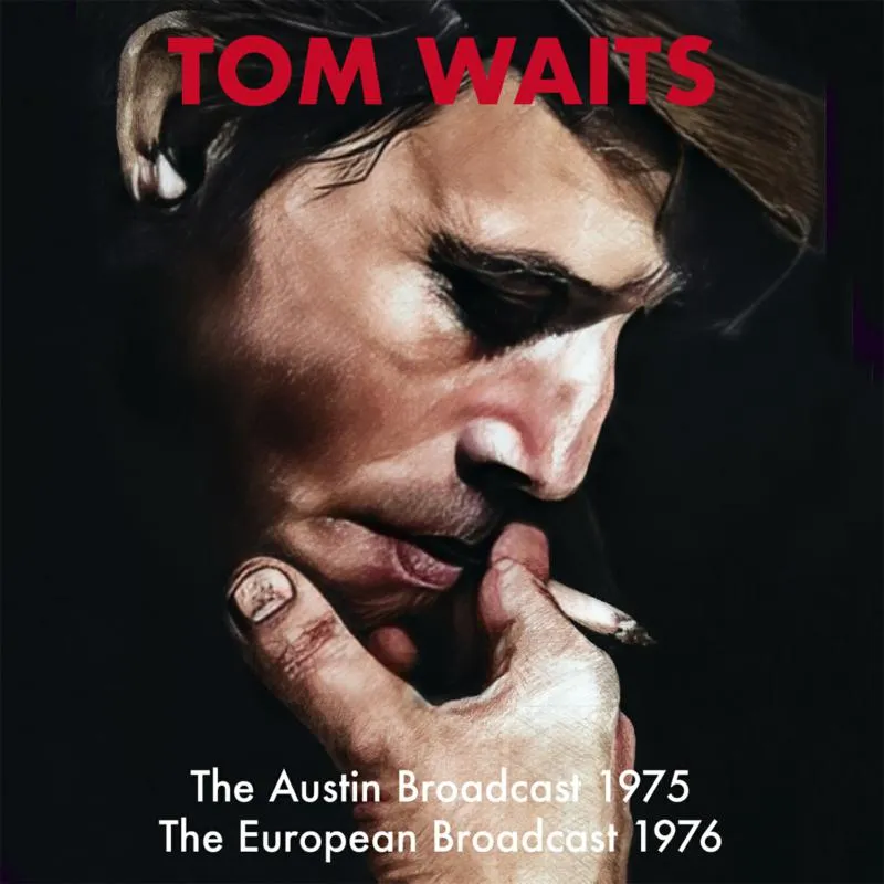 <strong>Tom Waits - The Austin Broadcast 1978 & the 1976 European Broadcast</strong> (Cd)